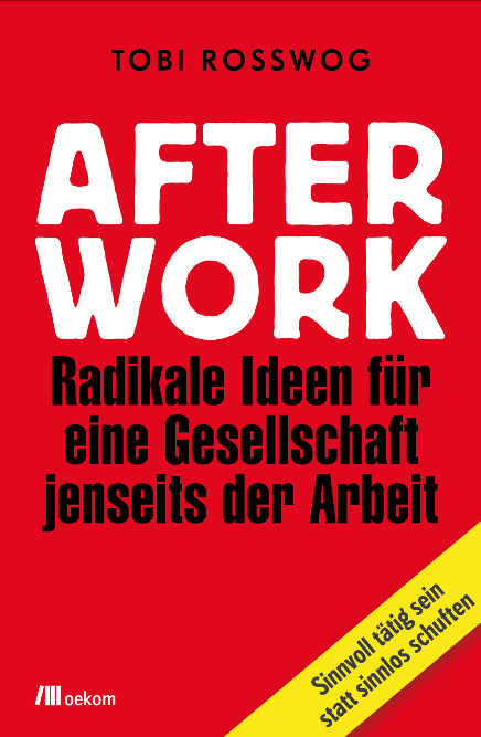 Buchcover: After Work von Tobi Rosswog